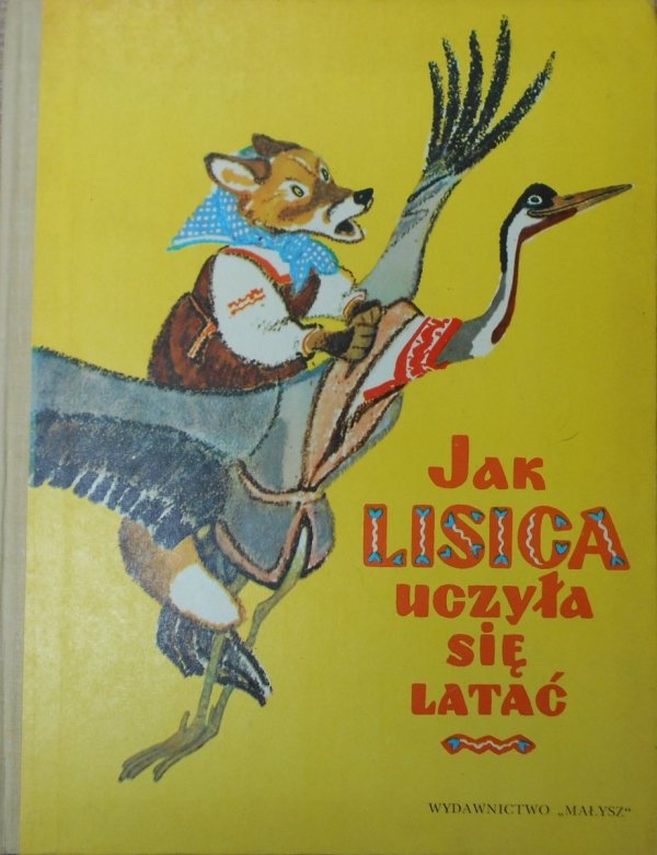 Jak lisica uczyła się latać • Rosyjskie bajki ludowe