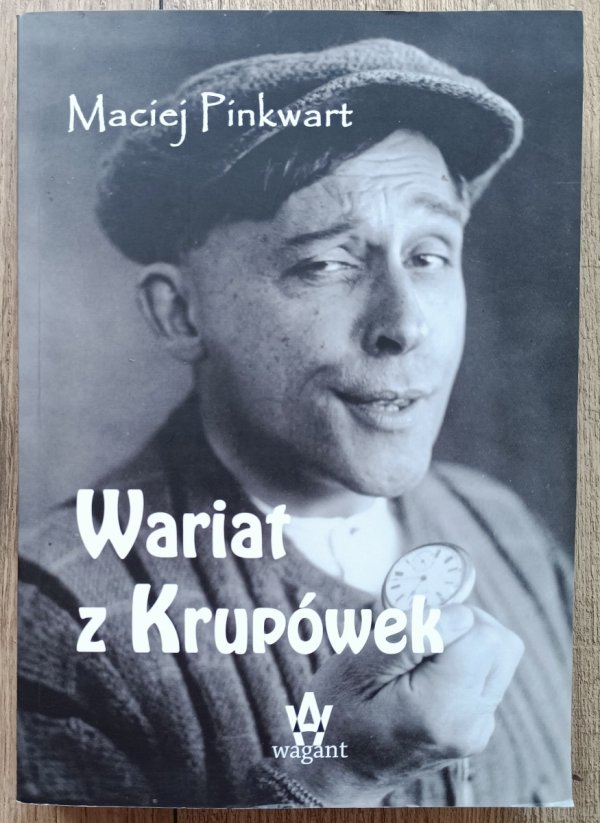 Maciej Pinkwart Wariat z Krupówek