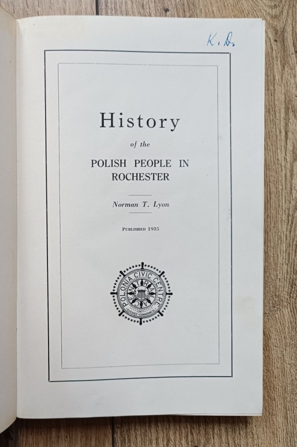 Norman T. Lyon History of the Polish People in Rochester