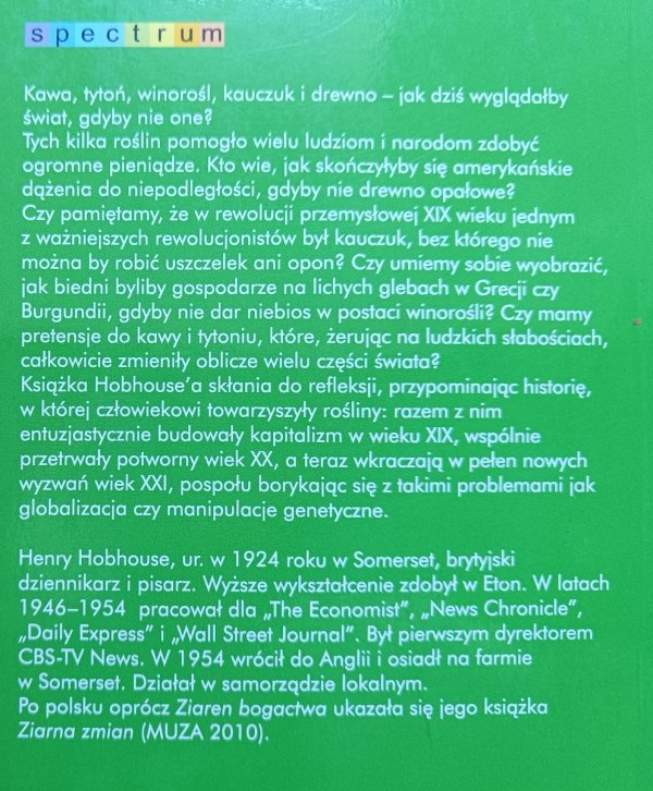 Henry Hobhouse Ziarna bogactwa. Pięć roślin, dzięki którym powstały fortuny
