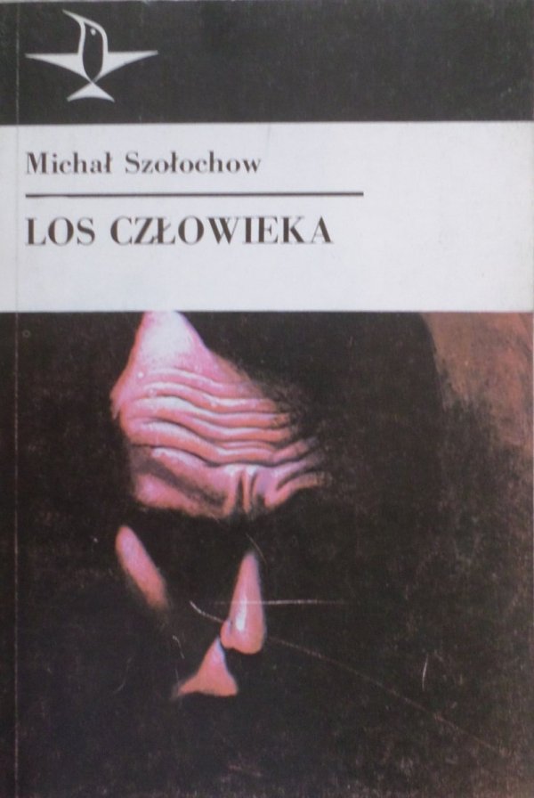 Michał Szołochow • Los człowieka
