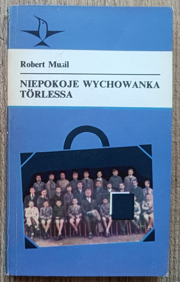 Robert Musil Niepokoje wychowanka Torlessa