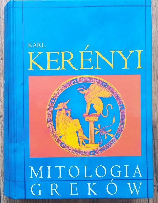 Karl Kerenyi Mitologia Greków