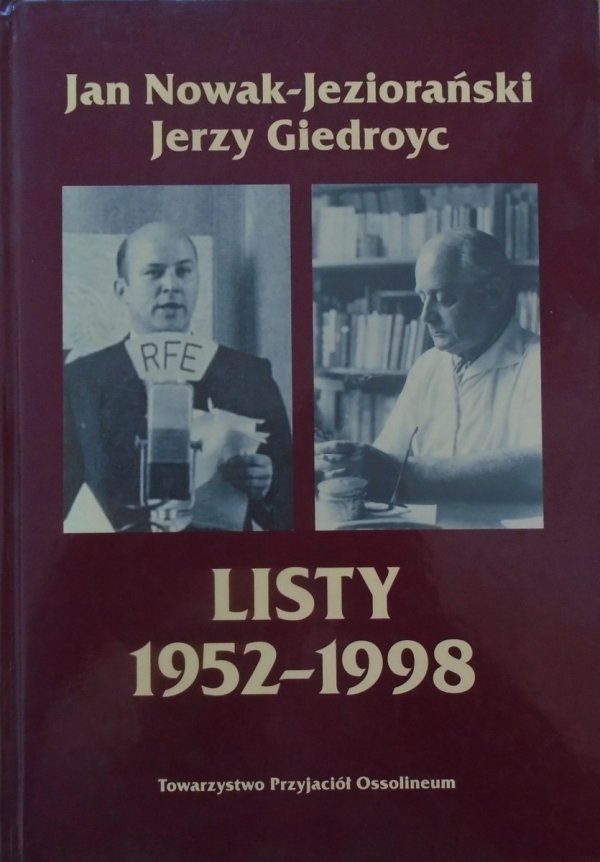 Jan Nowak-Jeziorański, Jerzy Giedroyc • Listy 1952-1998