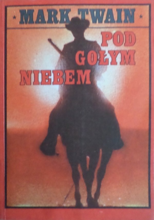 Mark Twain Pod gołym niebem