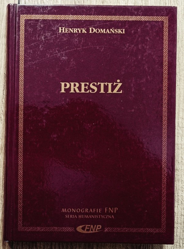 Henryk Domański Prestiż