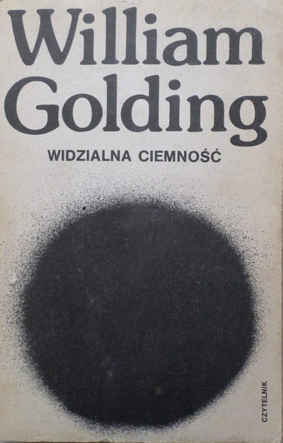 William Golding • Widzialna ciemność [Nobel 1983]