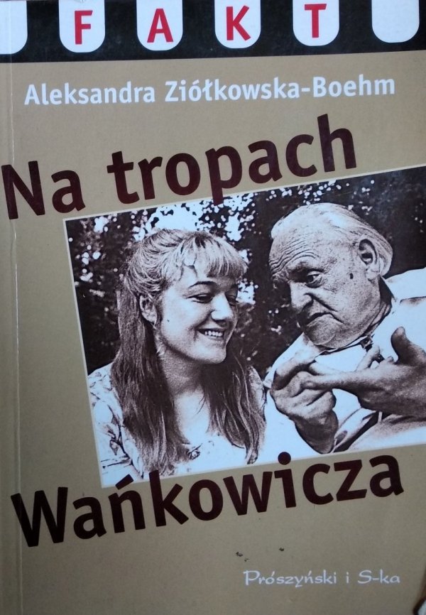 Ziółkowska-Boehm Na tropach Wańkowicza