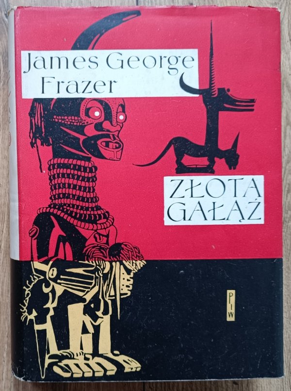 James George Frazer Złota gałąź