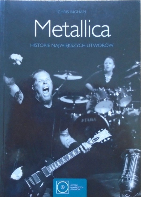 Chris Ingham • Metallica. Historie największych utworów