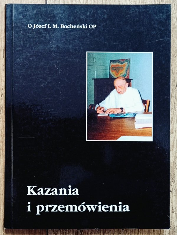 Józef M. Bocheński Kazania i przemówienia