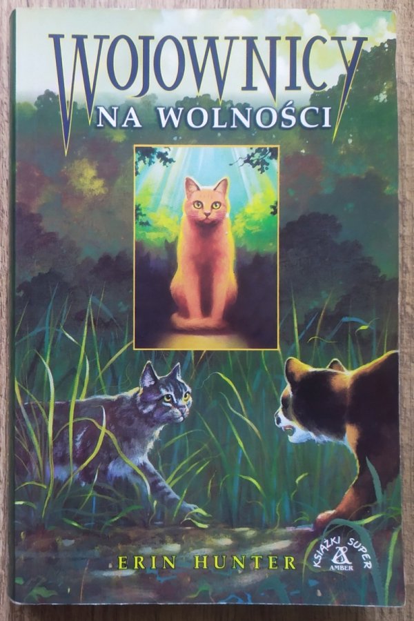 Erin Hunter Wojownicy na wolności