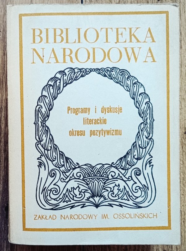 Programy i dyskusje literackie okresu pozytywizmu