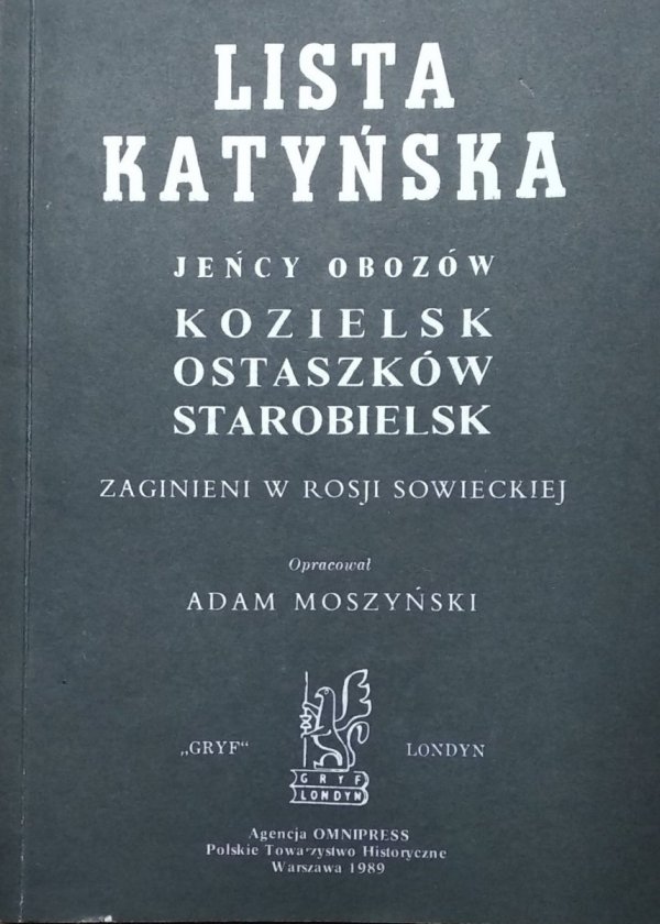 Adam Moszyński • Lista Katyńska Jeńcy obozów Kozielsk Ostaszków Starobielsk