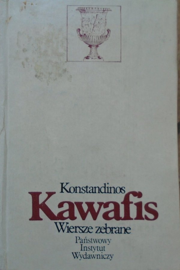 Konstandinos Kawafis • Wiersze zebrane