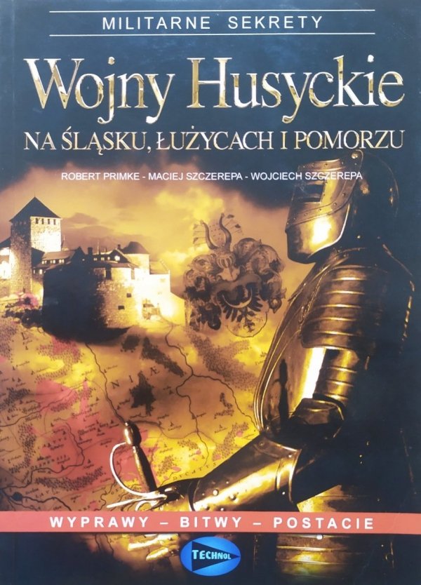 Robert Primke Wojny Husyckie na Śląsku, Łużycach i Pomorzu