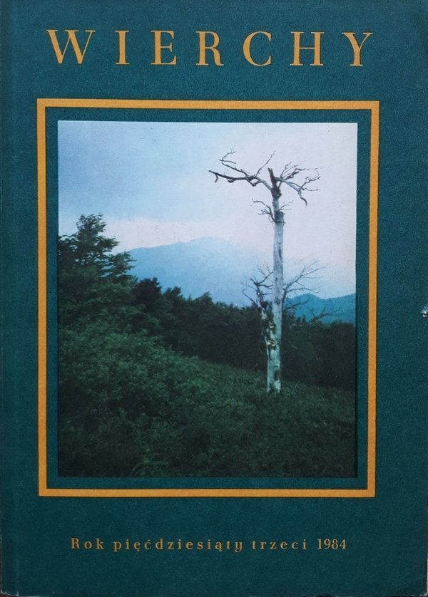 Wierchy • Rocznik pięćdziesiąty trzeci 1984