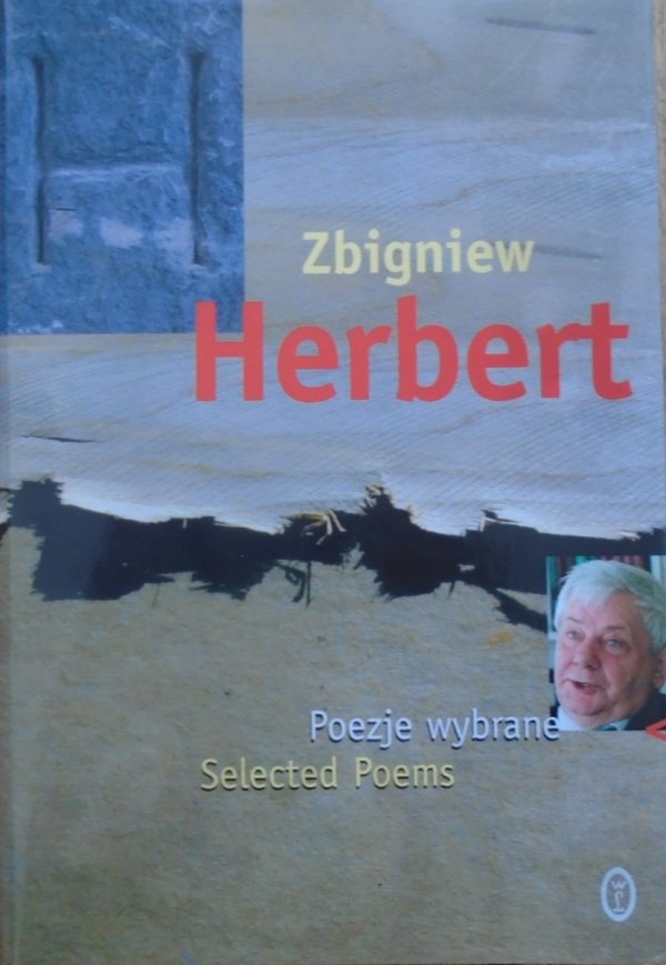 Zbigniew Herbert • Poezje wybrane. Selected Poems
