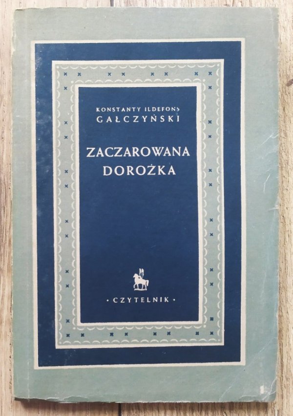 Konstanty Ildefons Gałczyński Zaczarowana dorożka [1948, wydanie 1.]