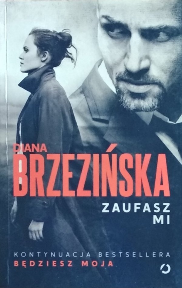 Diana Brzezińska • Zaufasz mi