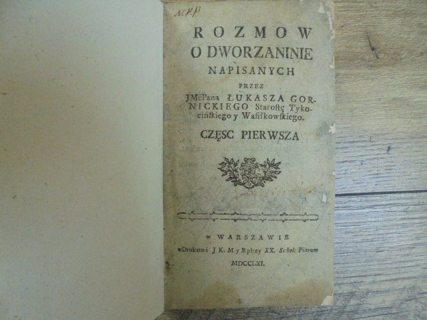 Łukasz Górnicki • Dworzanin Polski [1761/1762]