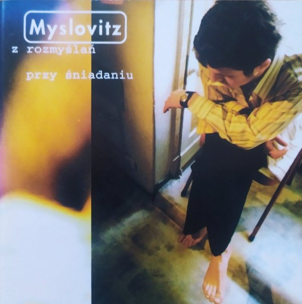 Myslovitz Z rozmyślań przy śniadaniu CD