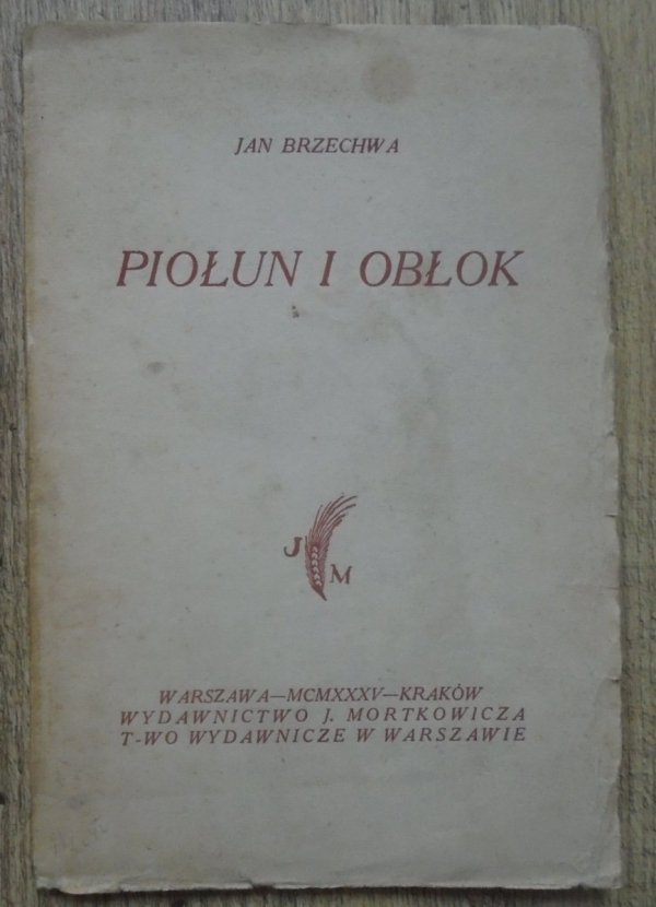 Jan Brzechwa • Piołun i obłok [1935]