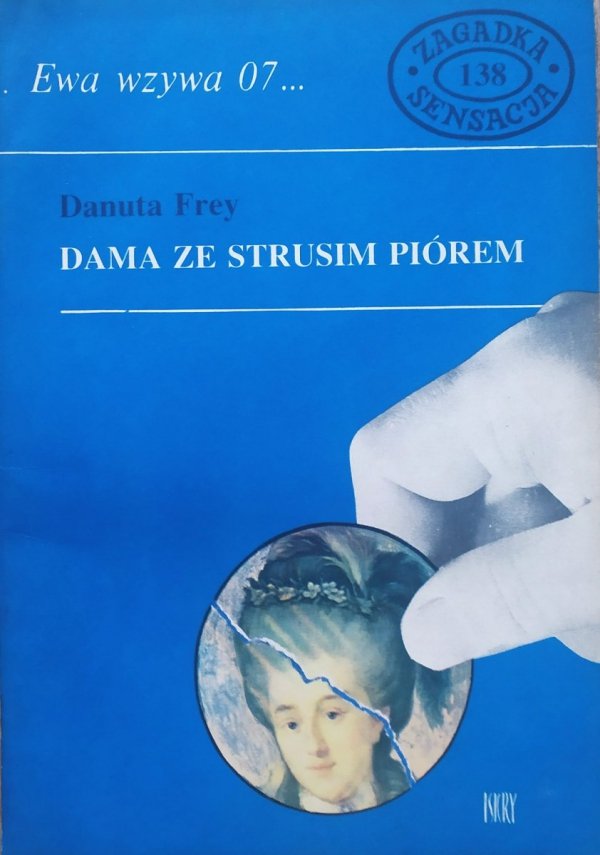 Danuta Frey • Dama ze strusim piórem [Ewa wzywa 07]