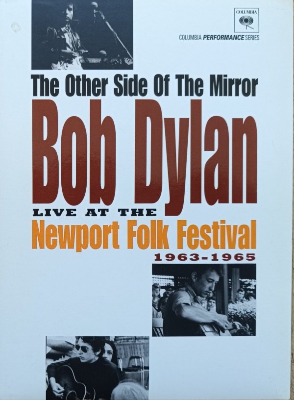 Bob Dylan The Other Side of the Mirror. Live at the Newport Folk Festival 1963-1965 DVD