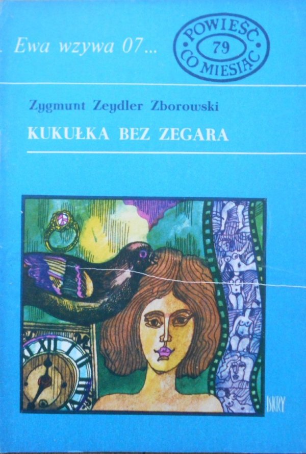 Zygmunt Zeydler Zborowski • Kukułka bez zegara [Ewa wzywa 07]