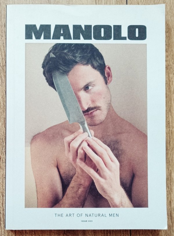 Manolo. The Art of Natural Men Issue 003/2018