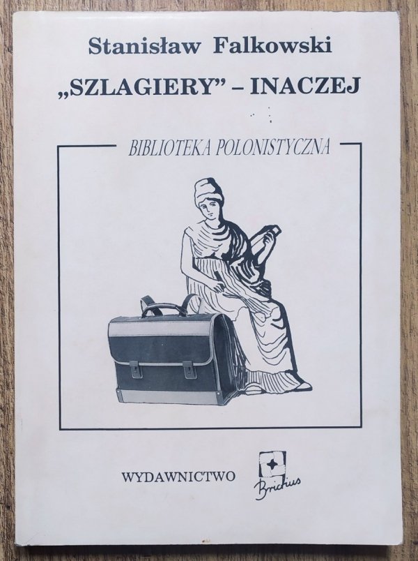 Stanisław Falkowski Szlagiery - inaczej