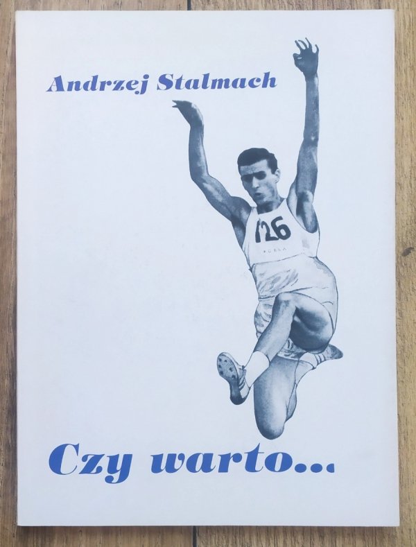 Andrzej Stalmach Czy warto...