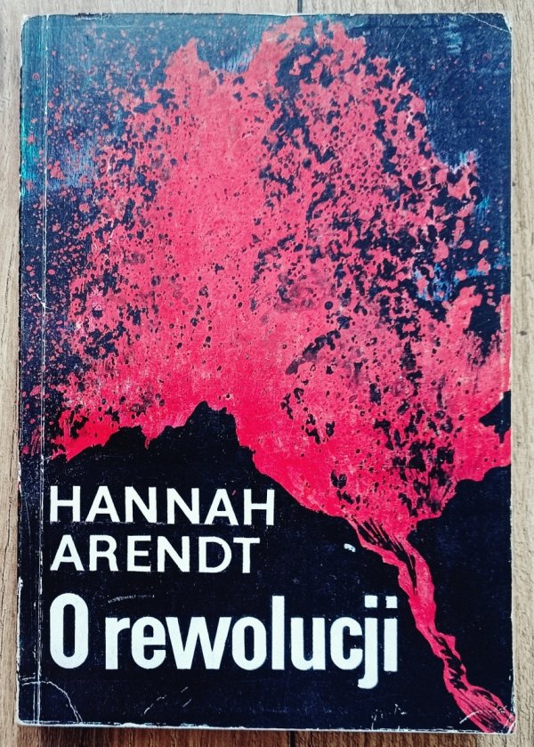 Hannah Arendt O rewolucji