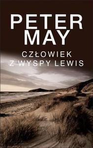 Peter May • Człowiek z wyspy Lewis