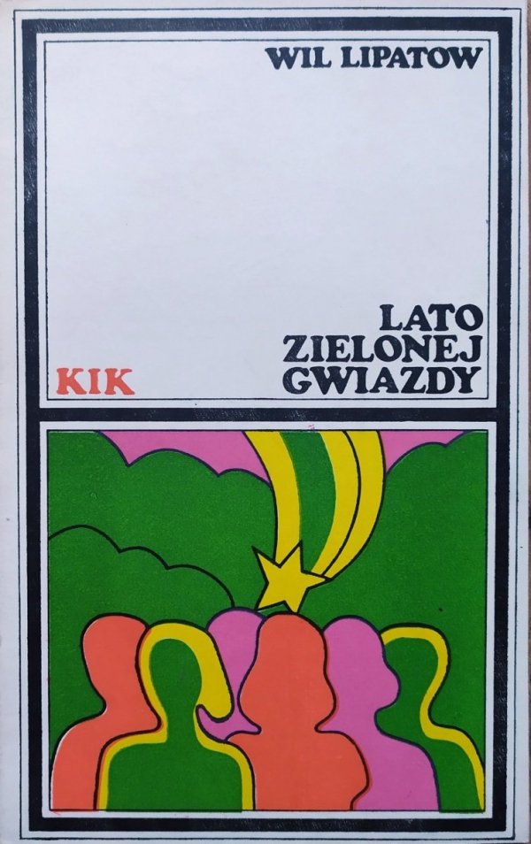 Wil Lipatow Lato zielonej gwiazdy