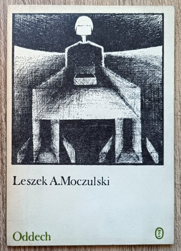 Leszek Aleksander Moczulski Oddech