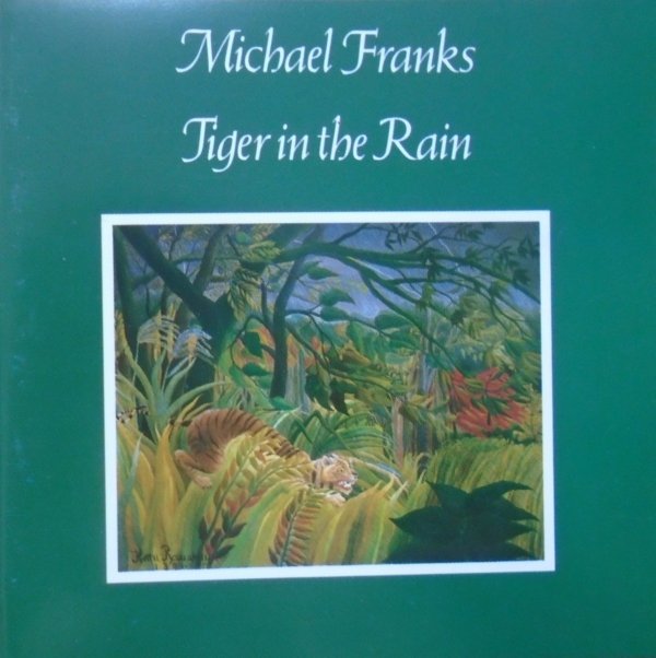 Michael Franks Tiger in the Rain CD