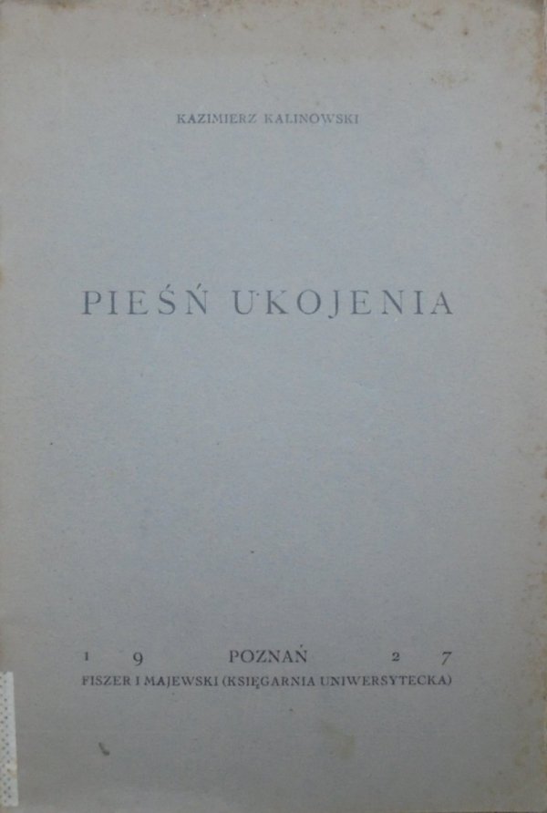 Kazimierz Kalinowski • Pieśń ukojenia [1927]