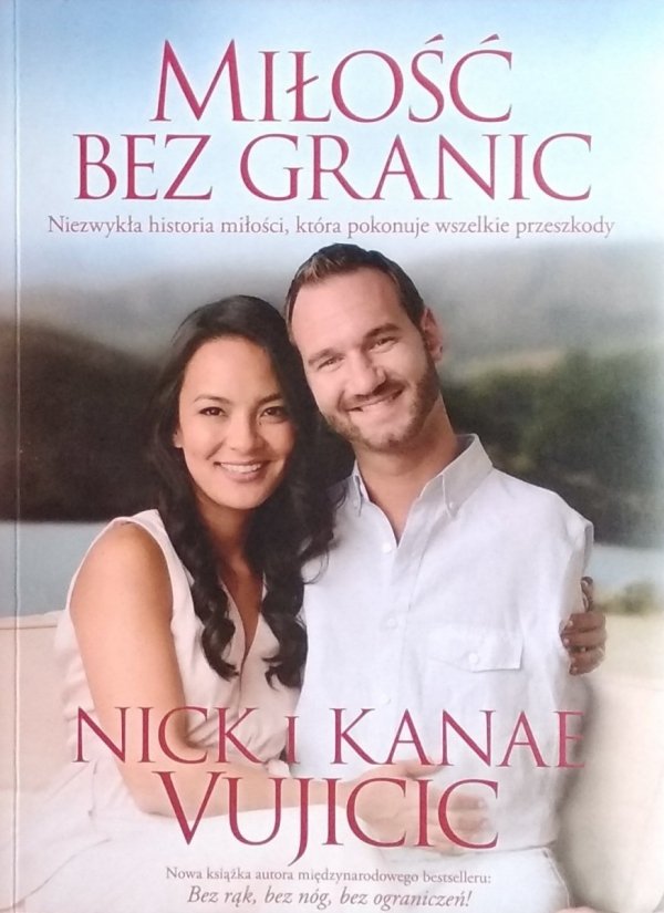 Nick Kanae Vujicic • Miłość bez granic