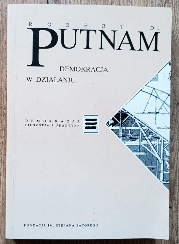 Robert D. Putnam Demokracja w działaniu