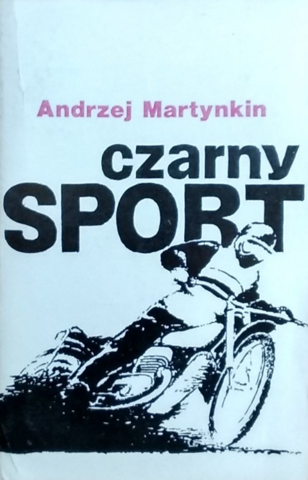 Andrzej Martynkin • Czarny sport