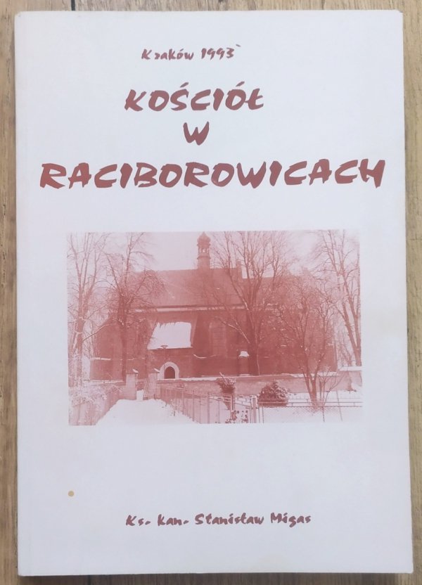 Stanisław Migas Kościół w Raciborowicach