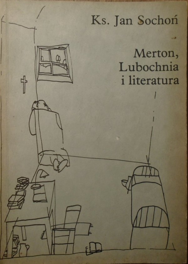ks. Jan Sochoń • Merton, Lubochnia i literatura