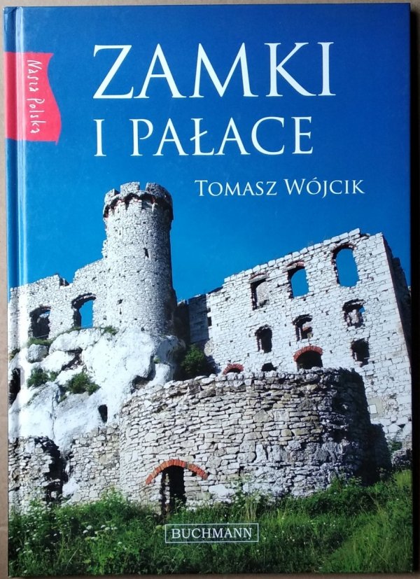 Tomasz Wójcik • Zamki i pałace