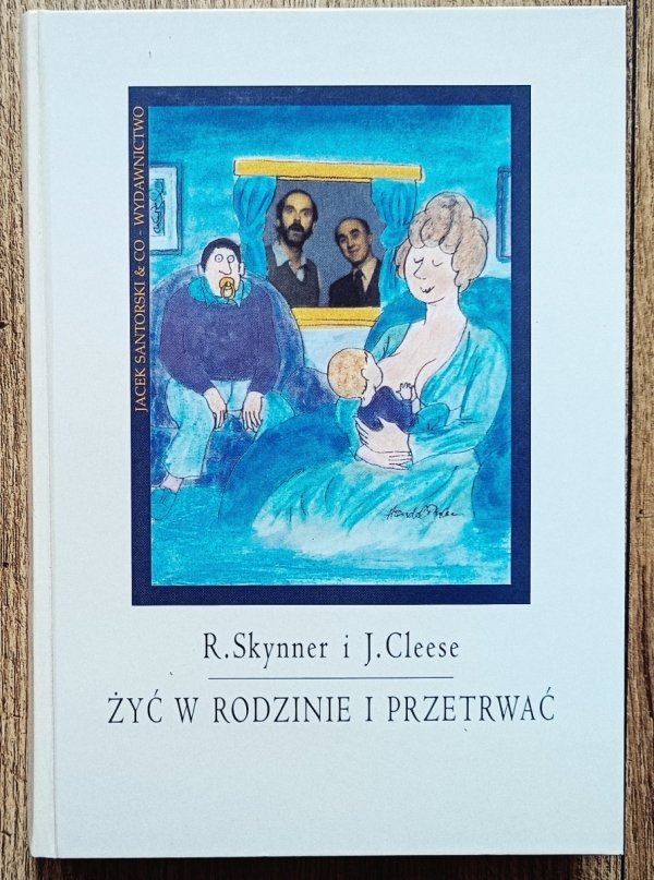 John Cleese, Robin Skynner Żyć w rodzinie i przetrwać