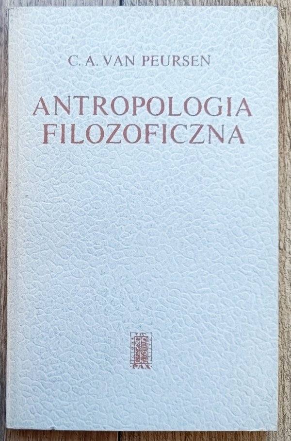 C.A. van Peursen Antropologia filozoficzna