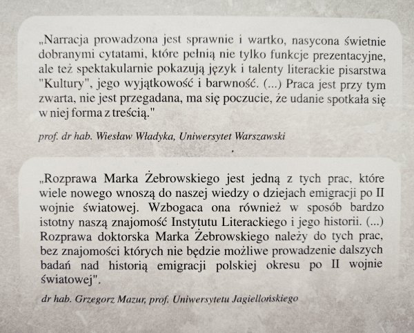 Marek Żebrowski Dzieje sporu. &quot;Kultura&quot; w emigracyjnej debacie publicznej lat 1947-1956