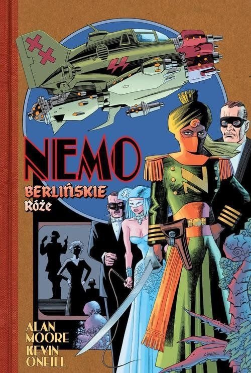 Alan Moore, Kevin O'Neill • Nemo: Berlińskie Róże