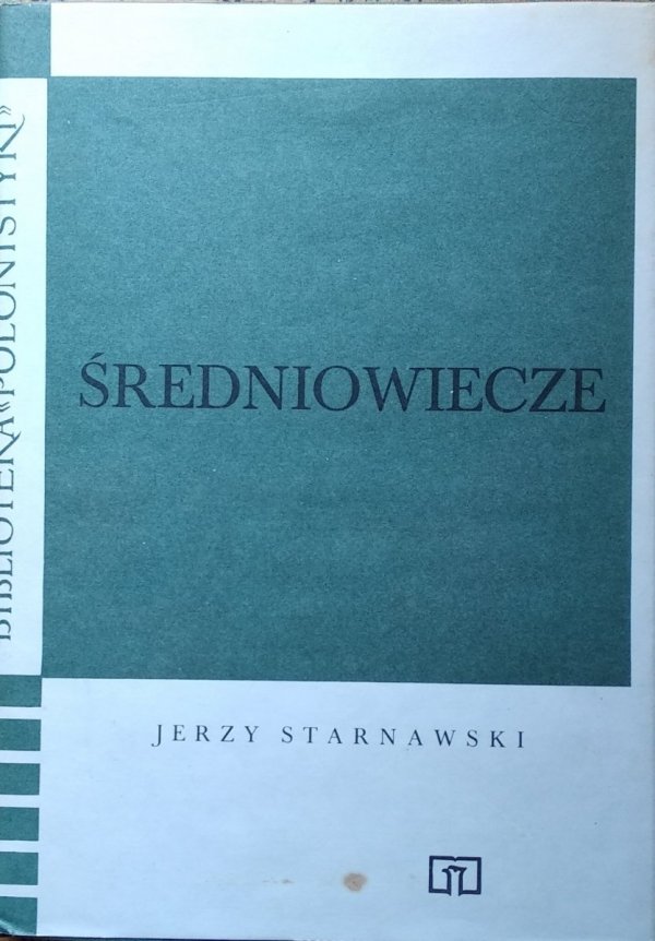 Jerzy Starnawski • Średniowiecze